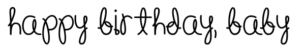 Happy Birthday, Baby font preview